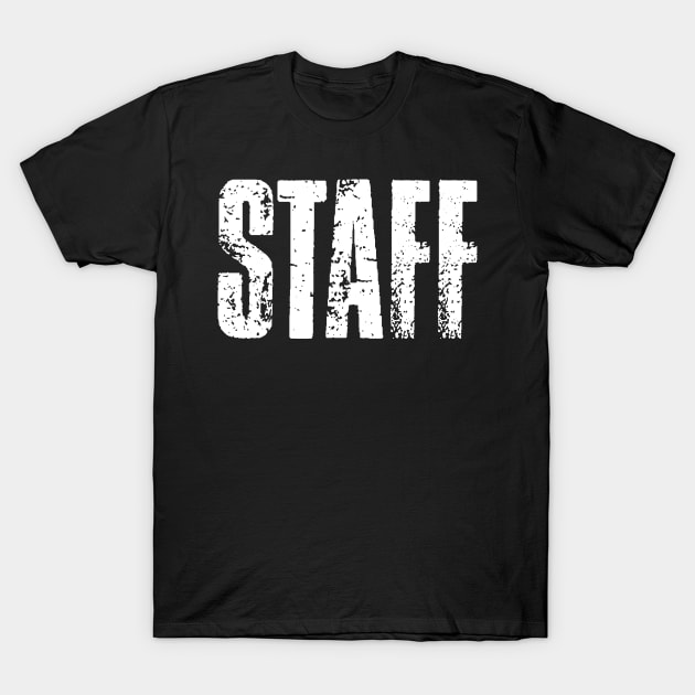 Worker Member Personnel Team Staff Security Crew T-Shirt by dr3shirts